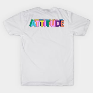 Attitude T-Shirt